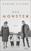 Buchcover von Das Monster: Roman von Madame Nielsen
