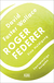 Buchcover von Roger Federer: Eine Huldigung. Zweisprachige Ausgabe von David Foster Wallace