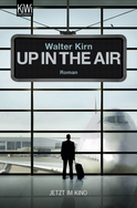 Buchcover von Up in the Air: (Mr. Bingham sammelt Meilen) von Walter Kirn
