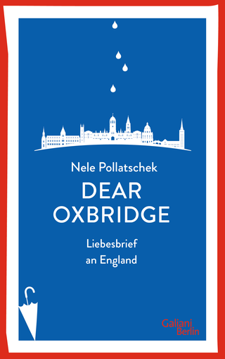 Buchcover von Dear Oxbridge: Liebesbrief an England