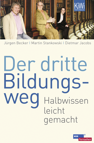 Buchcover von Der dritte Bildungsweg: Halbwissen leicht gemacht