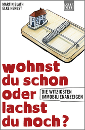 Buchcover von Wohnst du schon oder lachst du noch?: Die witzigsten Immobilienanzeigen von Thomas Plaßmann