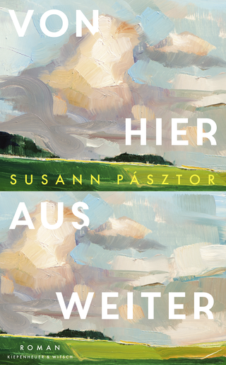 Buchcover von Von hier aus weiter: Roman