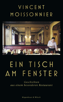 Buchcover von Ein Tisch am Fenster: Geschichten aus einem besonderen Restaurant von Vincent Moissonnier