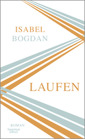 Buchcover von Running: Roman von Isabel Bogdan