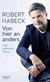 Buchcover von Different, From Now On: Eine politische Skizze (mit aktuellem Nachwort) von Robert Habeck