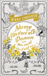 Buchcover von Sherry für drei alte Damen oder Wer macht das Licht aus?: Roman von Niina Wagner