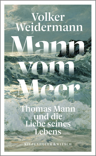 Buchcover von Mann vom Meer: Thomas Mann und die Liebe seines Lebens