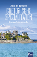 Buchcover von Bretonische Spezialitäten: Kommissar Dupins neunter Fall von Jean-Luc Bannalec