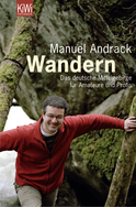 Buchcover von Wandern: Das deutsche Mittelgebirge für Amateure und Profis von Manuel Andrack