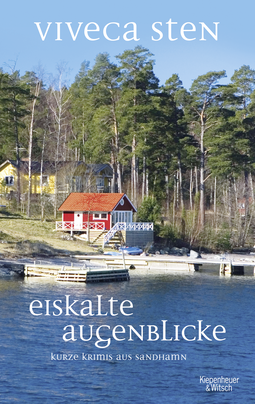 Buchcover von Eiskalte Augenblicke: Kurze Krimis aus Sandhamn von Viveca Sten