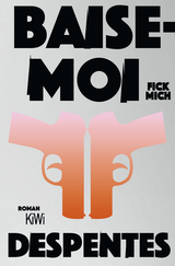 Buchcover von Baise-moi – Fick mich: Roman von Kerstin Krolak