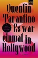 Buchcover von Es war einmal in Hollywood: Roman von Quentin Tarantino