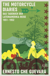 Buchcover von The Motorcycle Diaries: Das Tagebuch der Lateinamerika-Reise 1951-52 von Klaus Laabs