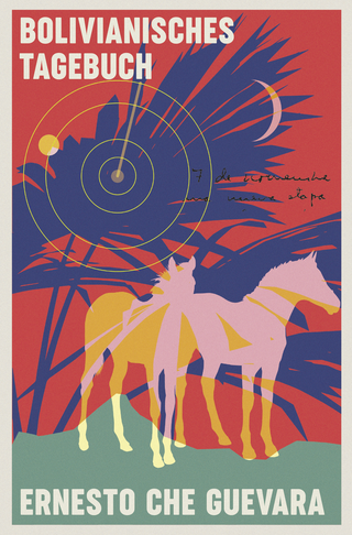 Buchcover von Bolivianisches Tagebuch: Vollständige und erweiterte Neuausgabe