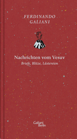 Buchcover von Nachrichten von Vesuv: Briefe, Blitze, Lästereien von Ferdinando Galiani
