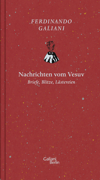 Buchcover von Nachrichten von Vesuv: Briefe, Blitze, Lästereien