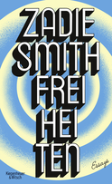 Buchcover von Freiheiten: Essays von Zadie Smith