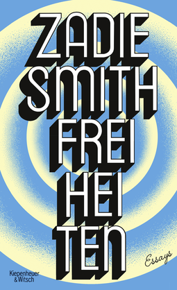Buchcover von Freiheiten: Essays von Zadie Smith