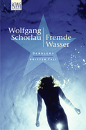 Buchcover von Fremde Wasser: Denglers dritter Fall von Wolfgang Schorlau