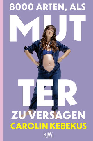 Buchcover von 8000 Arten, als Mutter zu versagen