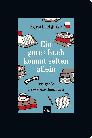 Buchcover von Ein gutes Buch kommt selten allein: Das große Lesekreis-Handbuch