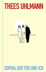 Buchcover von Sophia, der Tod und ich: Roman von Thees Uhlmann