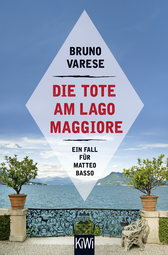 Buchcover von Die Tote am Lago Maggiore: Ein Fall für Matteo Basso von Bruno Varese