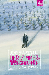 Buchcover von Der Zimmerspringbrunnen: Ein Heimatroman von Jens Sparschuh