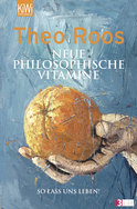 Buchcover von Neue Philosophische Vitamine: So lass uns leben! von Theo Roos