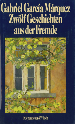 Buchcover von Zwölf Geschichten aus der Fremde von Gabriel García Márquez