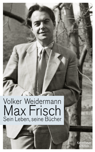 Buchcover von Max Frisch: Sein Leben, seine Bücher