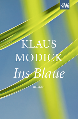 Buchcover von Ins Blaue: Roman von Klaus Modick