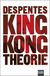 Buchcover von King Kong Theorie von Virginie Despentes