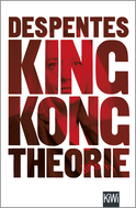 Buchcover von King Kong Theorie von Virginie Despentes