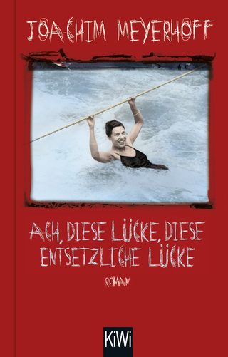 Buchcover von Ach, diese Lücke, diese entsetzliche Lücke: Roman. Alle Toten fliegen hoch, Teil 3