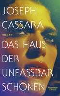 Buchcover von Das Haus der unfassbar Schönen: Roman von Joseph Cassara