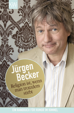 Buchcover von Ja, was glauben Sie denn?: Ein Religions-TÜV von Jürgen Becker