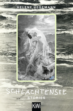 Buchcover von Schlachtensee: Stories von Helene Hegemann