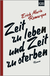 Buchcover von Zeit zu leben und Zeit zu sterben: Roman von E.M. Remarque