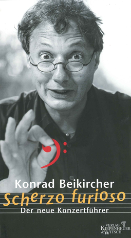 Buchcover von Scherzo furioso: Der neue Konzertführer von Konrad Beikircher