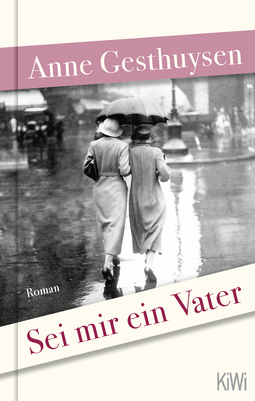 Buchcover von Sei mir ein Vater: Roman von Anne Gesthuysen
