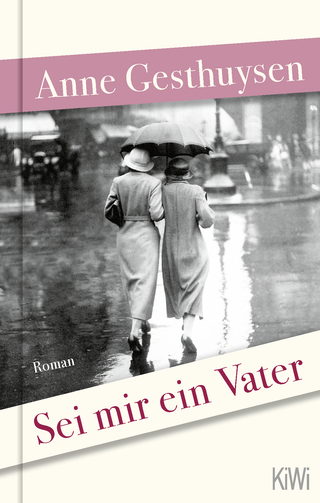 Buchcover von Sei mir ein Vater: Roman