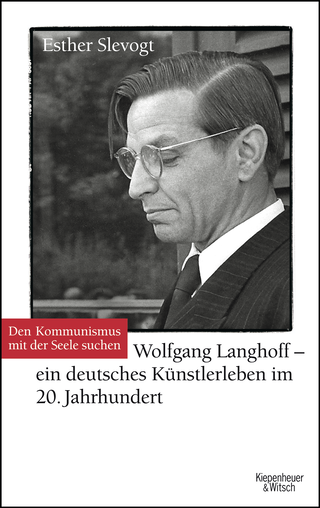 Buchcover von Den Kommunismus mit der Seele suchen: Wolfgang Langhoff - ein deutsches Künstlerleben im 20. Jahrhundert
