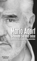 Buchcover von Schauen Sie mal böse: Geschichten aus meinem Schauspielerleben von Mario Adorf