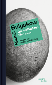 Buchcover von Die verfluchten Eier: Roman von Michail Bulgakow