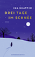 Buchcover von Drei Tage im Schnee: Roman von Ina Bhatter