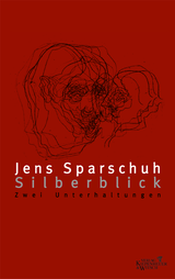Buchcover von Silberblick: Zwei Unterhaltungen von Reinhard Minkewitz