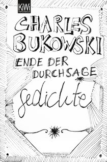 Buchcover von Ende der Durchsage: Gedichte (Sammelband) von Charles Bukowski