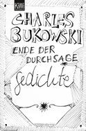 Buchcover von Ende der Durchsage: Gedichte (Sammelband) von Charles Bukowski